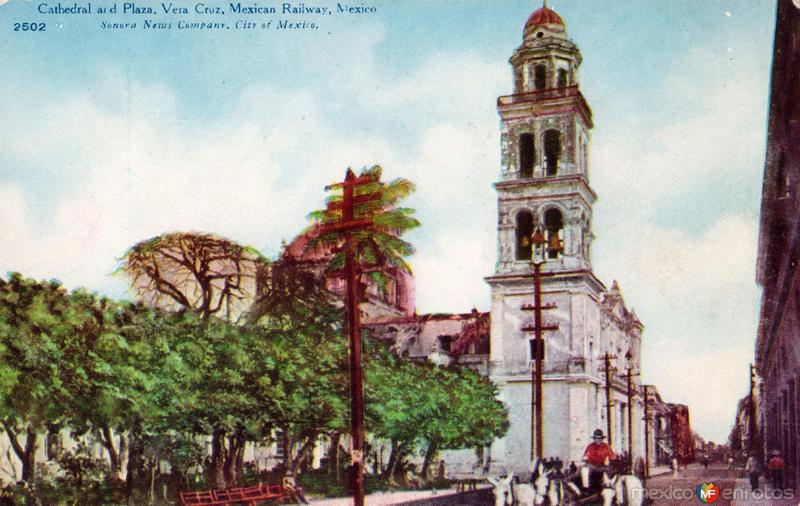 Catedral y Plaza Principal de Veracruz