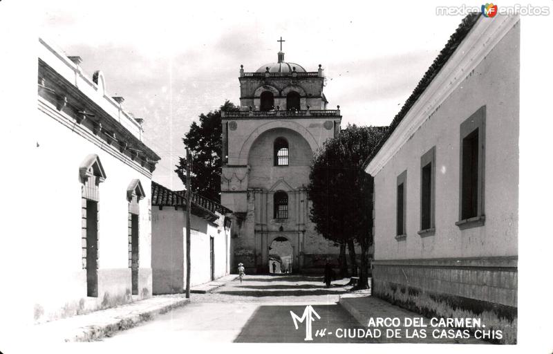 Arco del Carmen. Ciudad de Las Casas