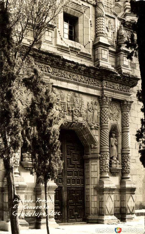 Portada del Ex Convento de Guadalupe