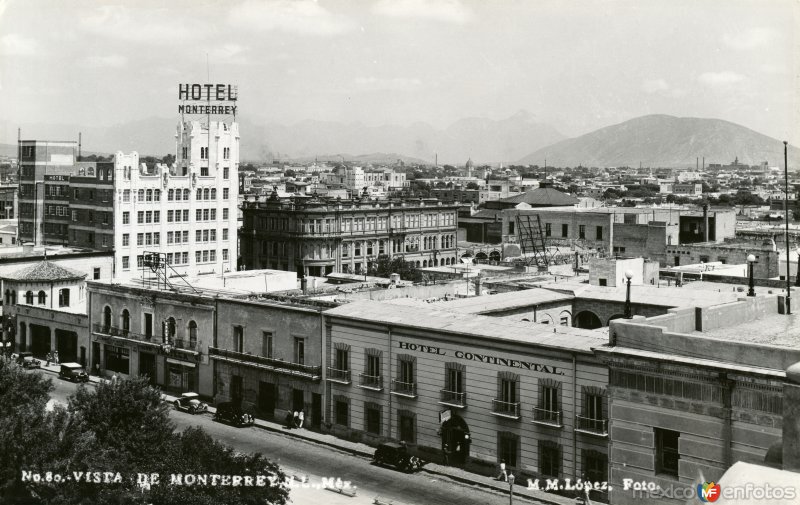 Vista del Hotel Continental, en lo que hoy ocupa la Macroplaza