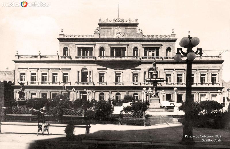 Saltillo, Palacio de Gobierno, 1938