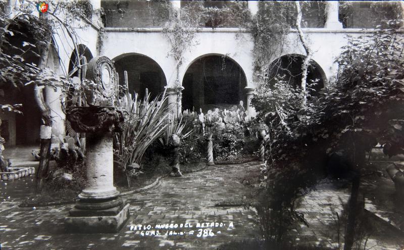 PATIO DEL MUSEO DEL ESTADO