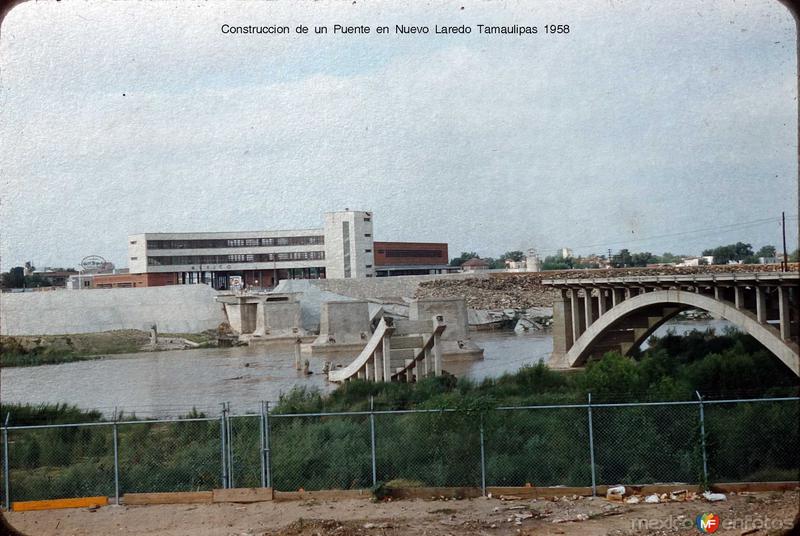 Construccion de un Puente en Nuevo Laredo Tamaulipas 1958