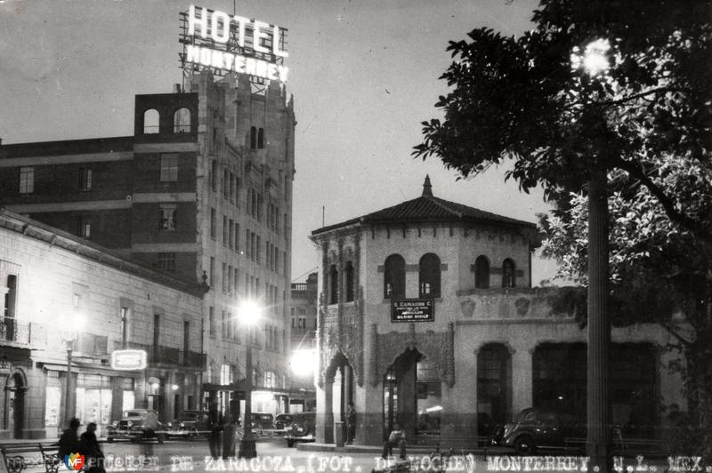 Calle Zaragoza y Hotel Monterrey