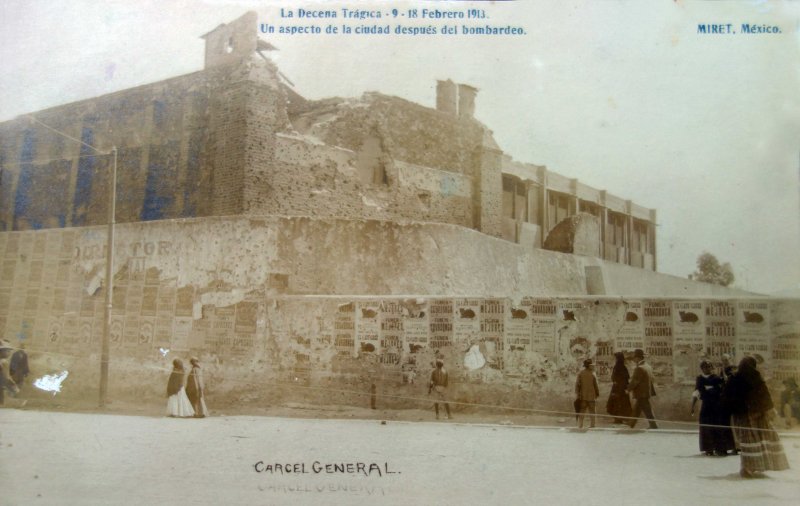 La Carcel durante la Decena Tragica del 9 al 18 de Febrero de 1913