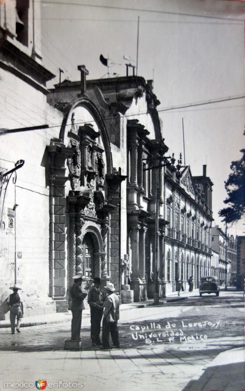 Capilla de Loreto y La Universidad.