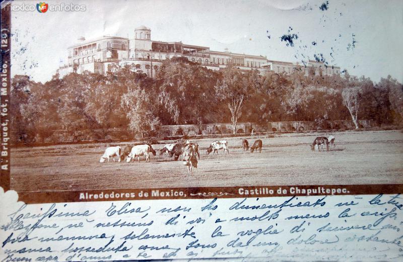 El Castillo de Chapultepec Por el fotografo Abel Briquet ( Circulada el 11 de Diciembre de 1902 ).