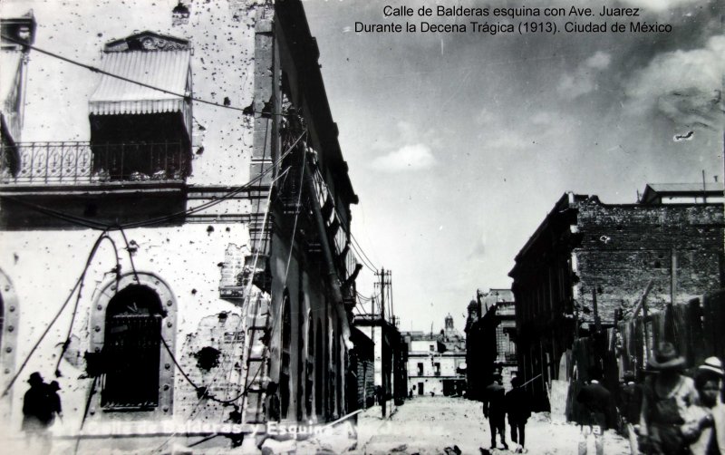 Calle de Balderas esquina con Ave. Juarez Durante la Decena Trágica (1913). Ciudad de México