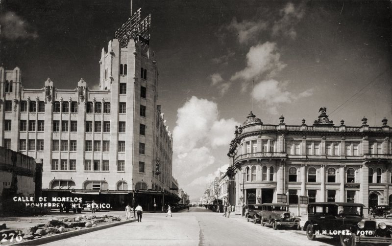 Calle Morelos y Hotel Monterrey