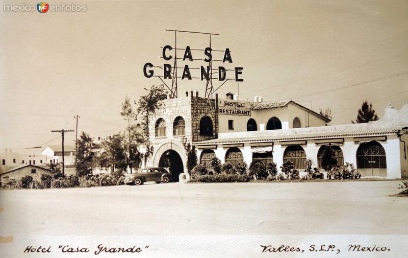 Hotel Casa Grande.