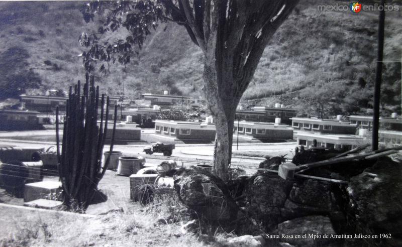 Santa Rosa en el Mpio de Amatitan Jalisco en 1962.