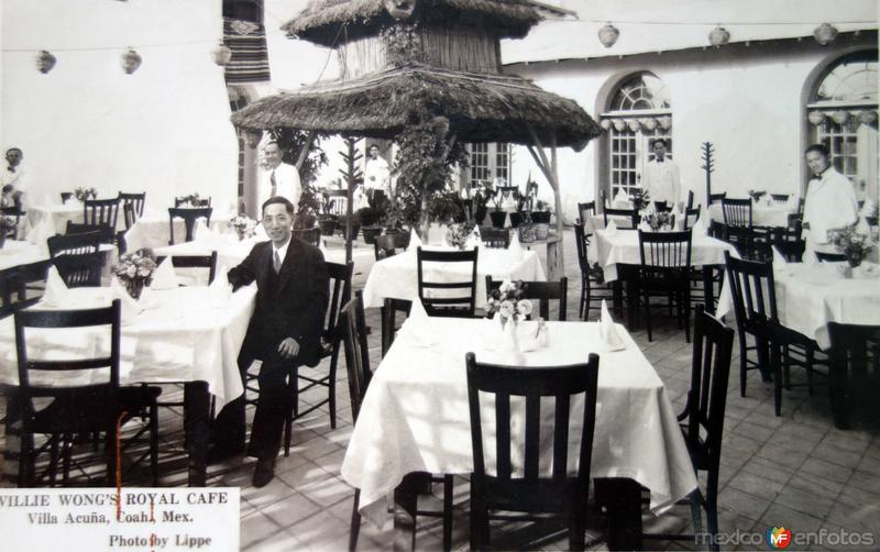 Fotos de Ciudad Acuña, Coahuila, México: Cafe Royal Willie Wong ( Circulada el 3 de Agosto de 1942 ).