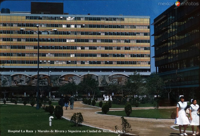 Hospital La Raza  y Murales de Rivera y Siqueiros en Ciudad de México ( 1961 ).