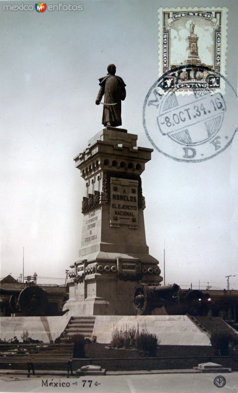 Tarjeta postal MAXIMA Monumento a Morelos en La Ciudadela ( Circulada el 8 de Octubre de 1934 ).