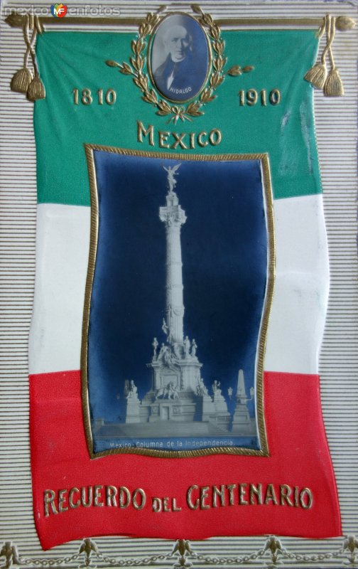 Recuerdo del primer centenario de la independencia Mexicana  15 de Septiembre de 1910