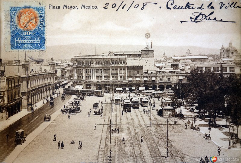 La Plaza Mayor ( Circulada el 20 de Enero de 1908 ).