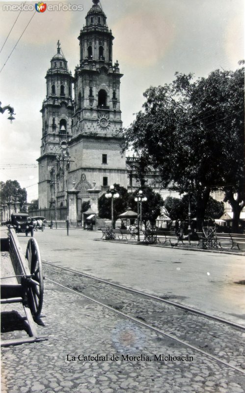 La Catedral de Morelia, Michoacán.