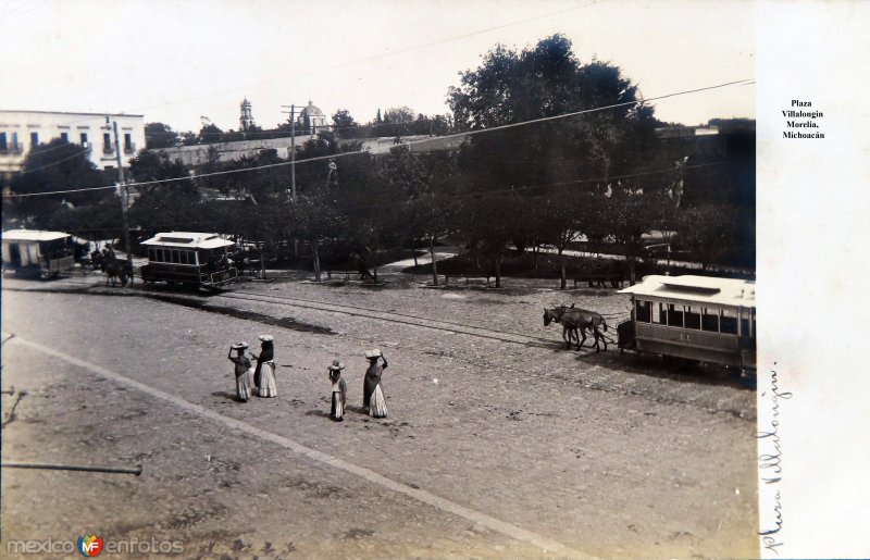 Plaza  Villalongin Morelia,  Michoacán.