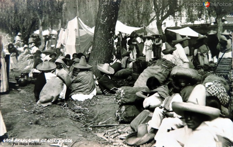 Tipos Mexicanos PEREGRINOS de Amecameca Por el Fotógrafo  Hugo Brehme.