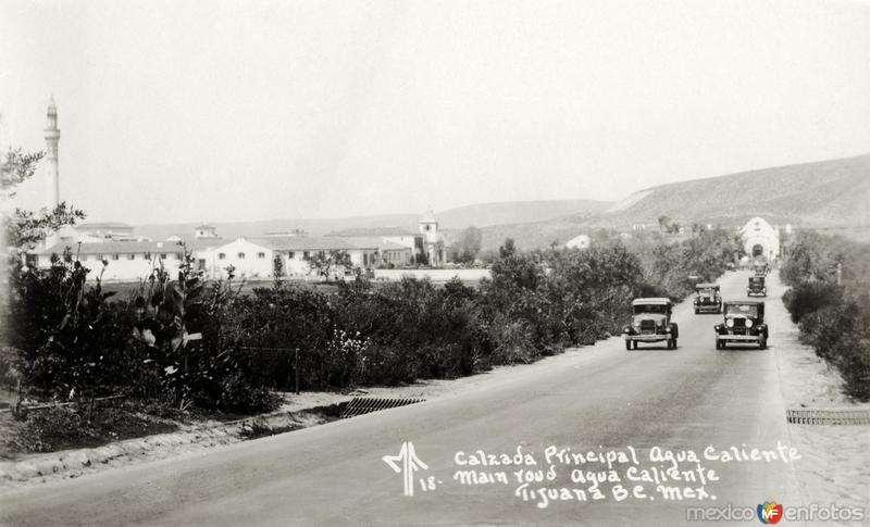 Calzada principal de Agua Caliente