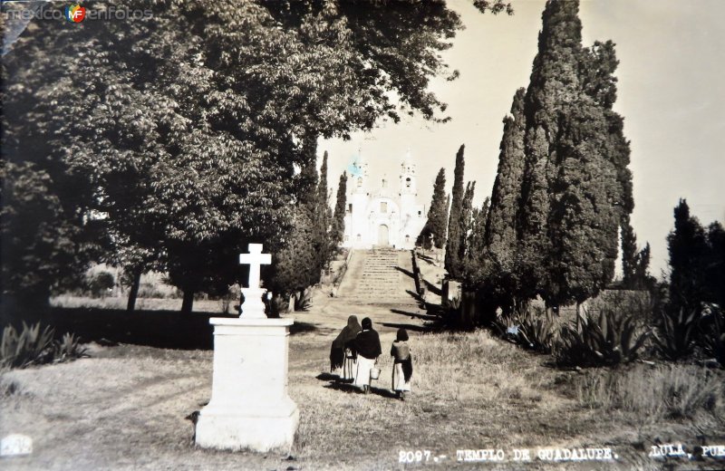 Templo de Guadalupe. ( Circulada el 23 de Julio de 1940 ).