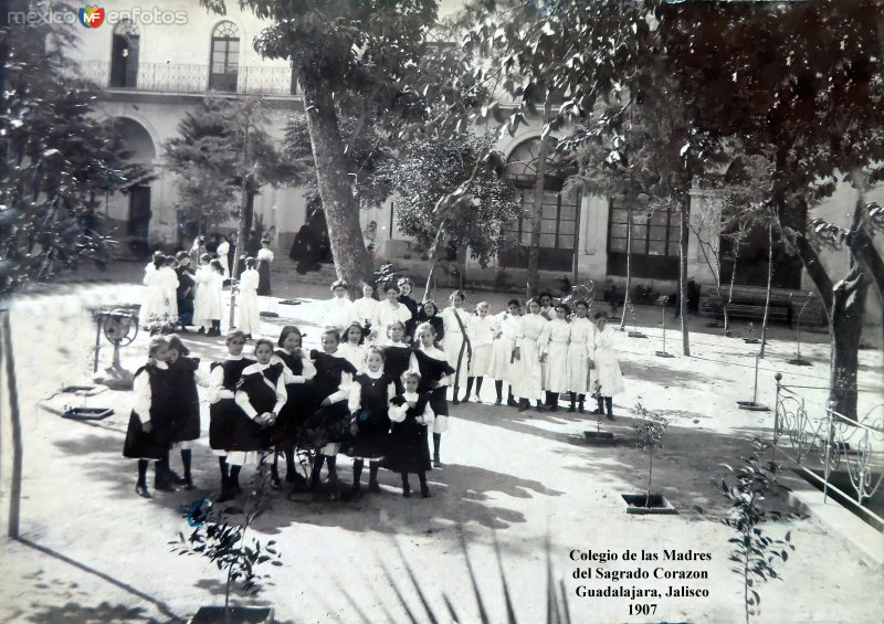 Colegio de las Madres  del Sagrado Corazon  Guadalajara, Jalisco 1907