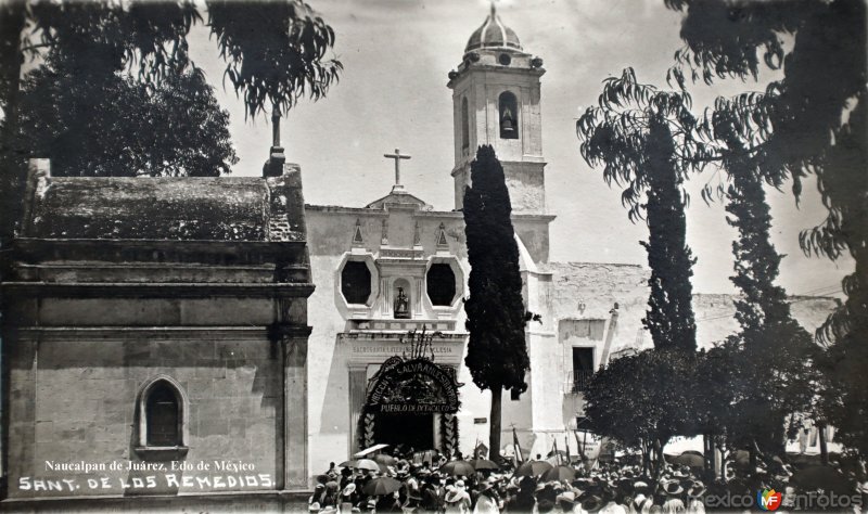 Santuario de Los Remedios Naucalpan de Juárez, Edo de México.