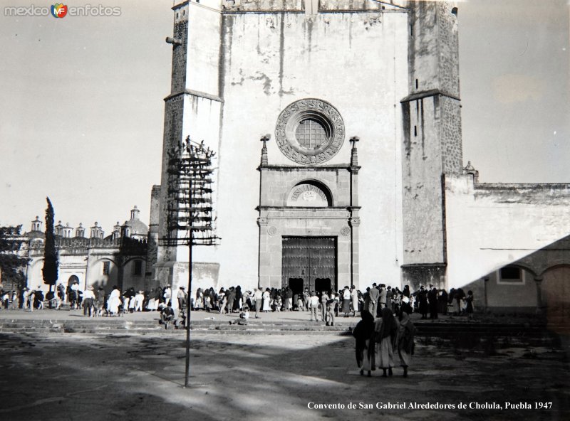 Convento de San Gabriel Alrededores de Cholula, Puebla 1947