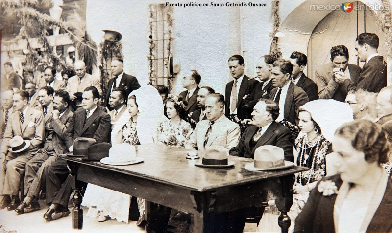 Evento politico en Santa Getrudis Oaxaca ( Fechada el 26 de Noviembre de 1925 ).