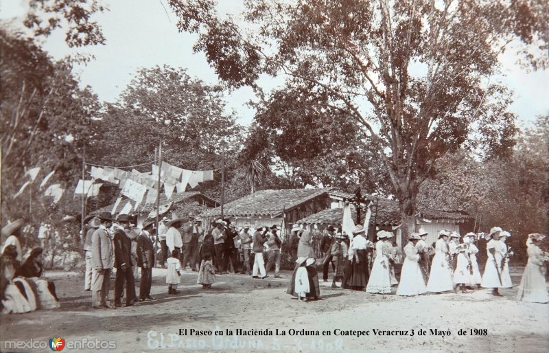 El Paseo en la Hacienda La Orduna en Coatepec Veracruz 3 de Mayo de 1908