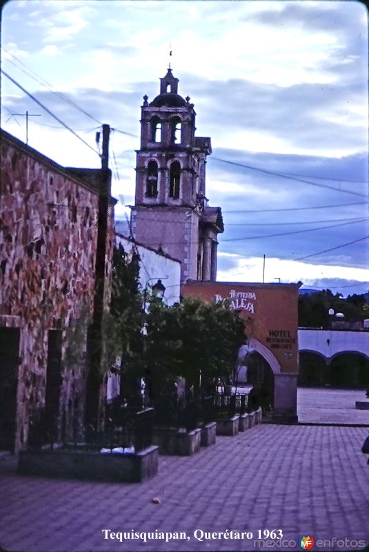 La Iglesia de  Tequisquiapan, Querétaro 1963.