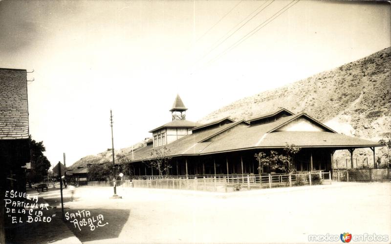 Fotos de Santa Rosalía, Baja California Sur: Escuela Particular de la Cia. El Boleo