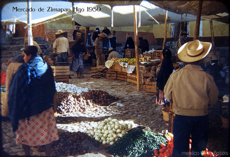 Fotos de Zimapán, Hidalgo: Mercado 1950