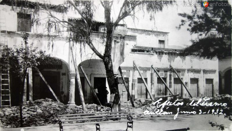 Fotos de Autlán, Jalisco: Sismo acaecido el dia 3 de Junio de 1932