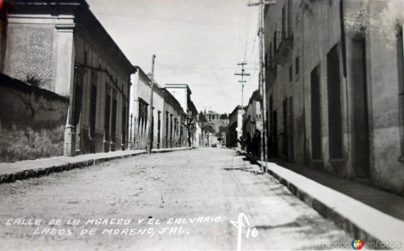 Fotos de Lagos De Moreno, Jalisco: Calle de la Merced y el Calvario