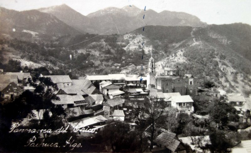 Fotos de El Chico, Hidalgo: Panorama de la Poblacion ( Fechada en 1925 )