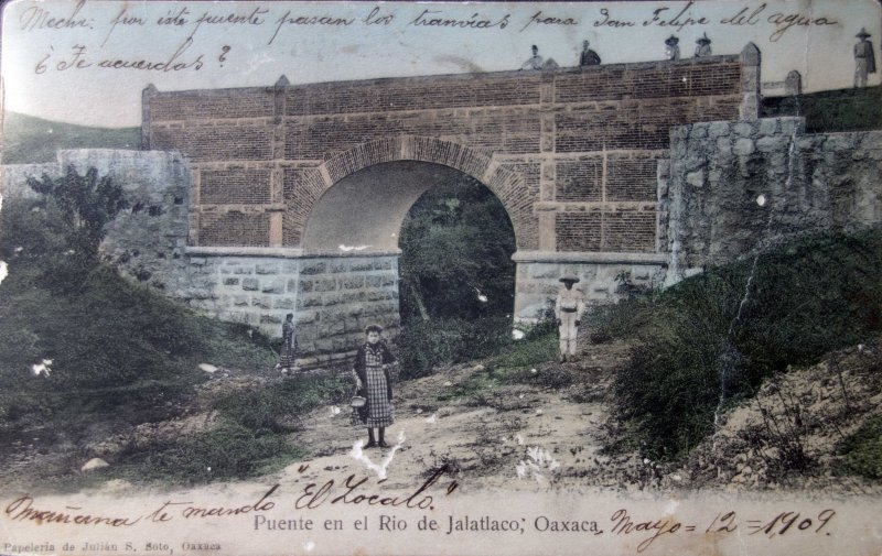 Fotos de Jalatlaco, Oaxaca: El Puente en el Rio de Jalatlaco ( Fechada 12 de mayo de 1909 )