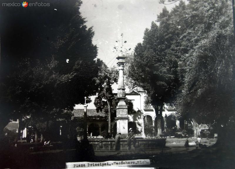 Fotos de Tacámbaro, Michoacán: La Plaza Principal.