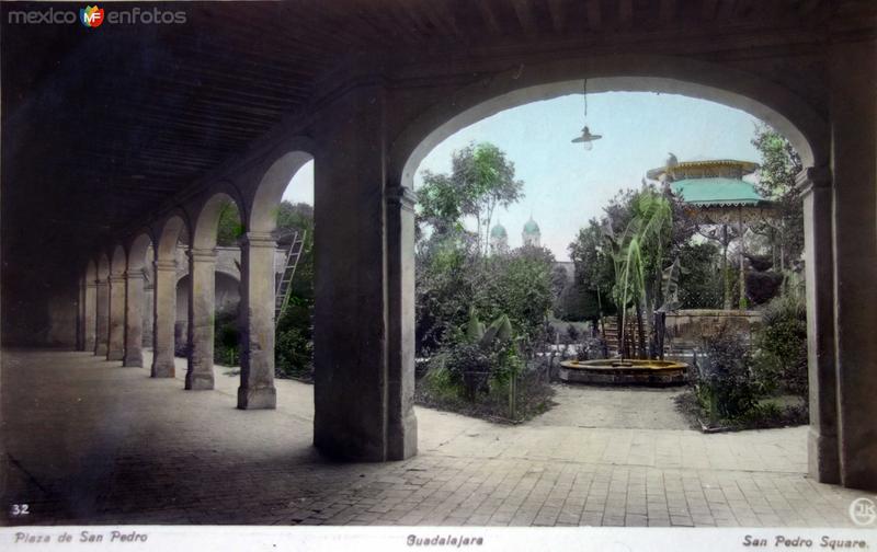 Fotos de Tlaquepaque, Jalisco: La Plaza de San Pedro Circa 1910 por el editor Juan Kaiser