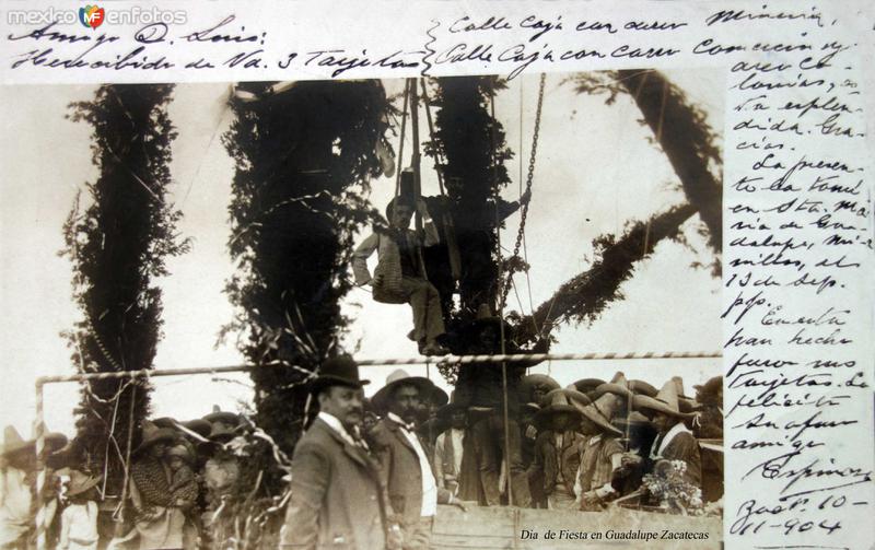 Fotos de Guadalupe, Zacatecas: Dia de Fiesta en Guadalupe Zacatecas ( Fechada el dia 10 de Noviembre de 1904 ).