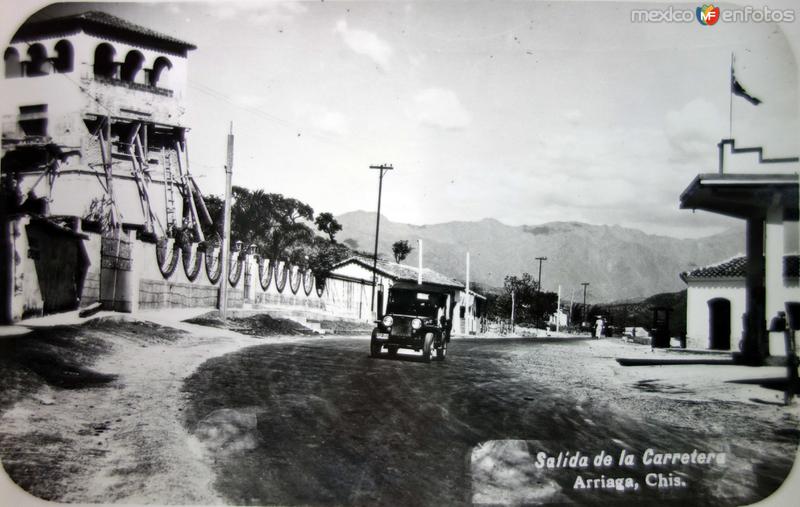 Fotos de Arriaga, Chiapas: Salida de la carretera ( 1950 ).