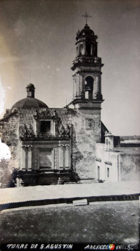 Fotos de Atlixco, Puebla: Torre de San Agustin.