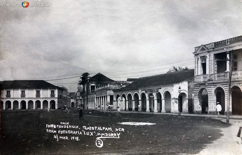 Fotos de Tlacotalpan, Veracruz: Calle Independencia. ( Fechada el 4 de Marzo de 1918 ).