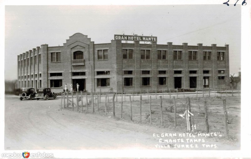 Fotos de Ciudad Mante, Tamaulipas: Gran Hotel Mante