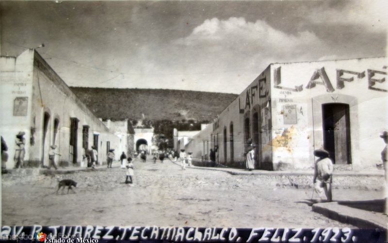 Fotos de Tecamachalco, México: Calle Benito Juarez 1923