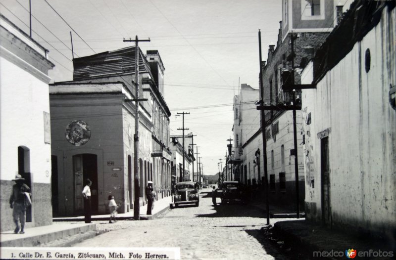 Fotos de Zitácuaro, Michoacán: Calle Dr. E Garcia.