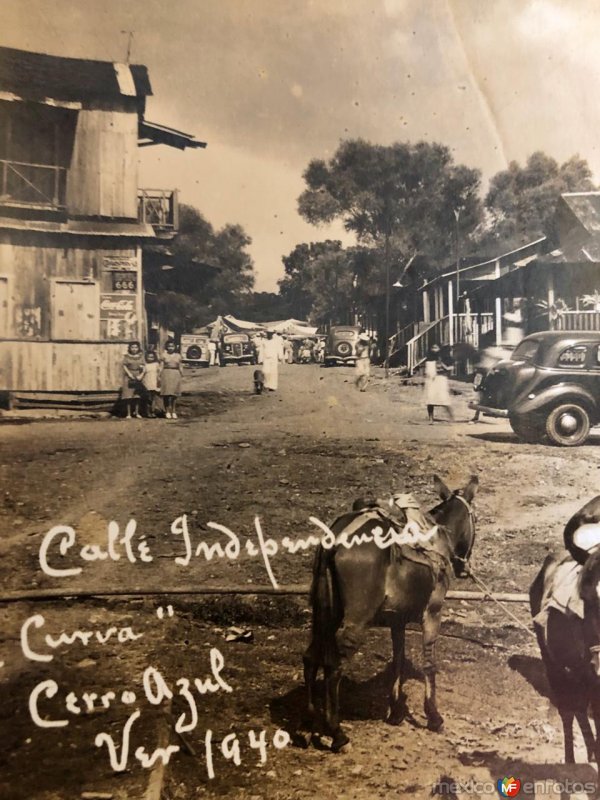 Fotos de Cerro Azul, Veracruz: Calle Independencia en 1940