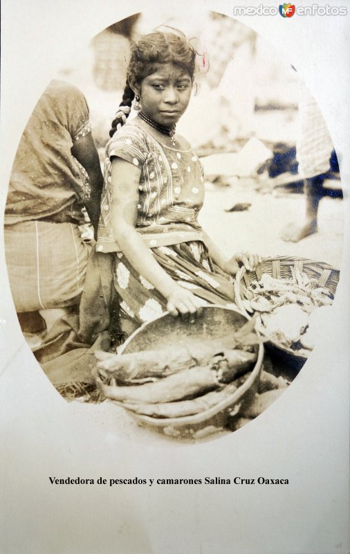 Fotos de Salina Cruz, Oaxaca: Tipos Mexicanos vendedora de Camarones y Pescado.