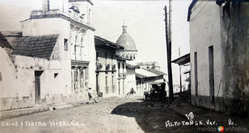 Fotos de Altotonga, Veracruz: Calle y Teatro Hidalgo .