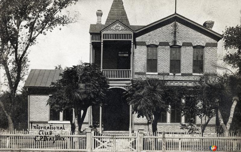 Fotos de Piedras Negras, Coahuila: Club Internacional (circa 1908)